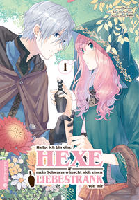 Vorderes Coverbild Hallo, ich bin eine Hexe und mein Schwarm wünscht sich einen Liebestrank von mir 01