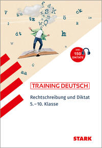 Vorderes Coverbild STARK Deutsch 5. bis 10. Klasse - Training - Rechtschreibung und Diktat