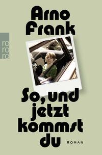 Vorderes Coverbild So, und jetzt kommst du