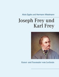 Vorderes Coverbild Joseph Frey und Karl Frey