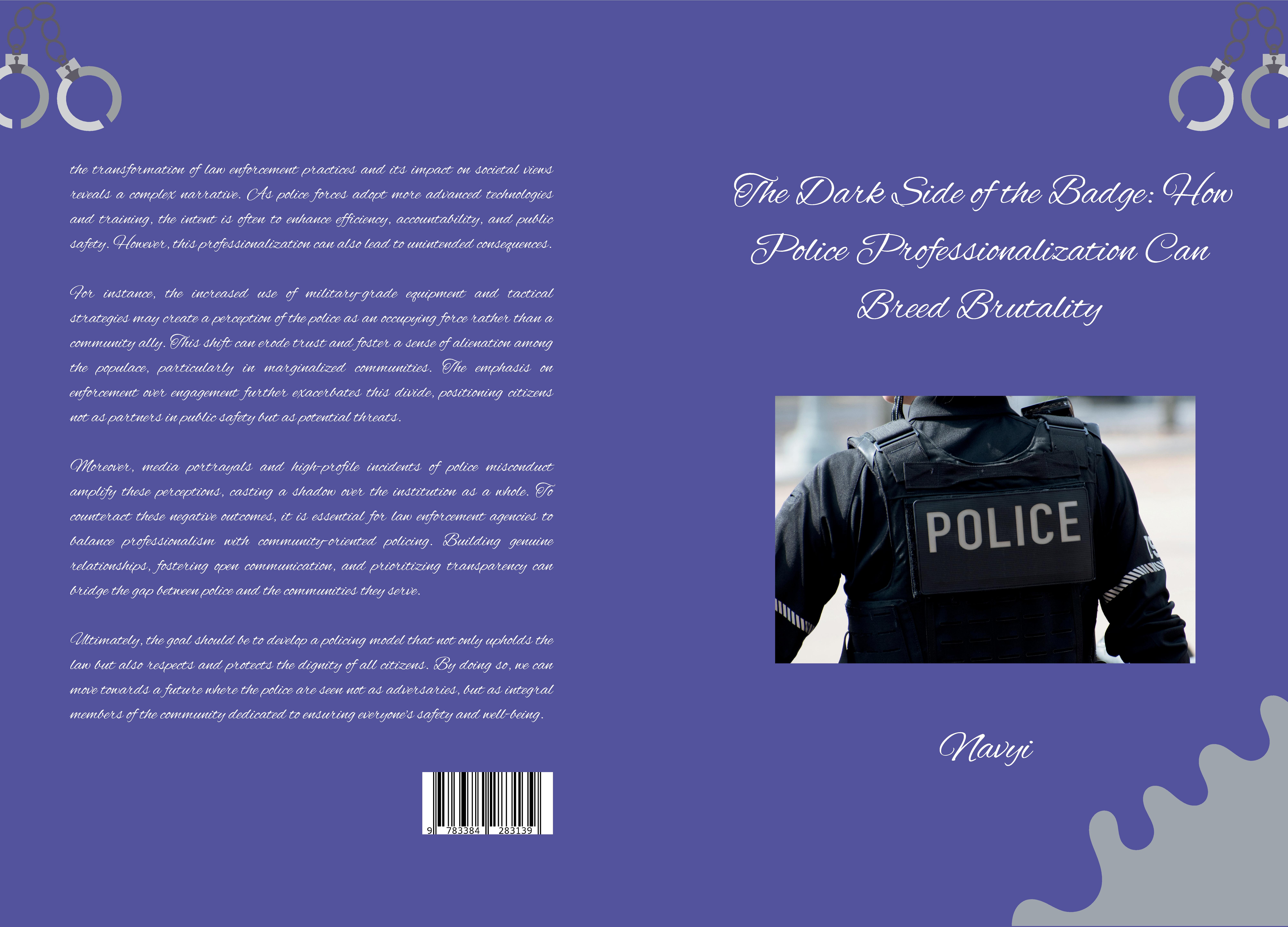 Gesamtes Coverbild The Dark Side of the Badge: How Police Professionalization Can Breed Brutality