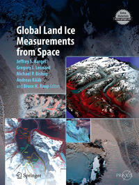 Vorderes Coverbild Global Land Ice Measurements from Space