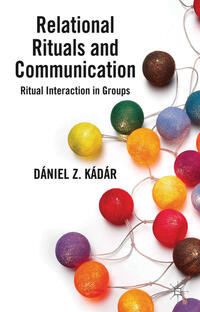 Vorderes Coverbild Relational Rituals and Communication