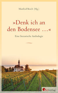 Vorderes Coverbild "Denk ich an den Bodensee …"