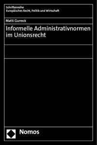 Vorderes Coverbild Informelle Administrativnormen im Unionsrecht