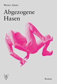 Vorderes Coverbild Abgezogene Hasen