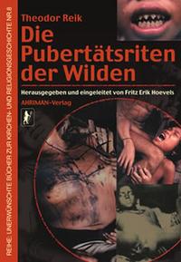 Vorderes Coverbild Die Pubertätsriten der Wilden