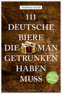Vorderes Coverbild 111 Deutsche Biere, die man getrunken haben muss