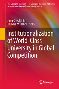 Vorderes Coverbild Institutionalization of World-Class University in Global Competition