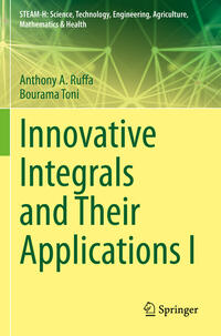 Vorderes Coverbild Innovative Integrals and Their Applications I