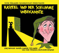 Vorderes Coverbild Kasperl und der schlimme Unbekannte