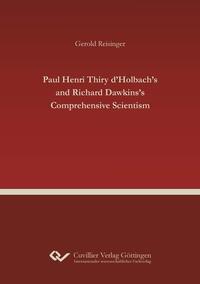 Vorderes Coverbild Paul Henri Thiry d’Holbach’s and Richard Dawkins’s Comprehensive Scientism