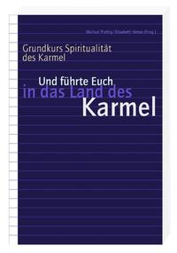 Vorderes Coverbild Grundkurs Spiritualität des Karmel