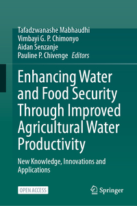 Vorderes Coverbild Enhancing Water and Food Security Through Improved Agricultural Water Productivity