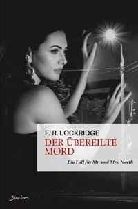 Vorderes Coverbild Der übereilte Mord - Ein Fall für Mr. und Mrs. North