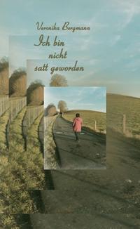 Vorderes Coverbild Ich bin nicht satt geworden