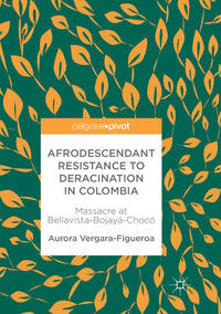 Vorderes Coverbild Afrodescendant Resistance to Deracination in Colombia