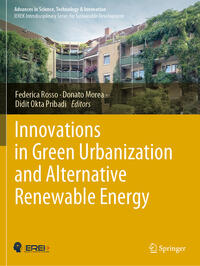Vorderes Coverbild Innovations in Green Urbanization and Alternative Renewable Energy