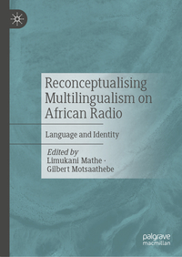 Vorderes Coverbild Reconceptualising Multilingualism on African Radio