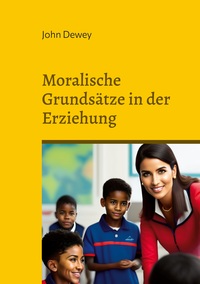 Vorderes Coverbild Moralische Grundsätze in der Erziehung