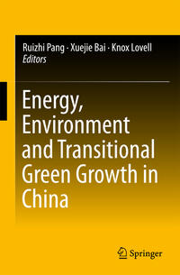 Vorderes Coverbild Energy, Environment and Transitional Green Growth in China