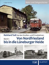 Vorderes Coverbild Reinhard Todt bei den Straßen- und Privatbahnen - Bahn- und Zeitgeschichte