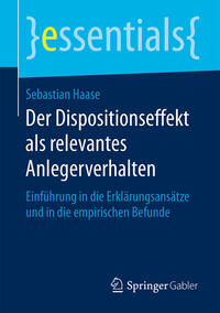 Vorderes Coverbild Der Dispositionseffekt als relevantes Anlegerverhalten
