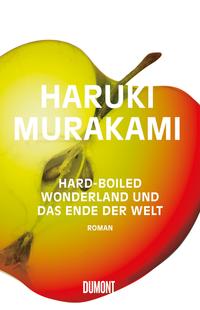 Vorderes Coverbild Hard-boiled Wonderland und Das Ende der Welt