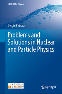 Vorderes Coverbild Problems and Solutions in Nuclear and Particle Physics
