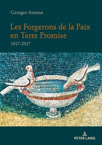 Vorderes Coverbild Les Forgerons de la Paix en Terre Promise