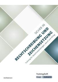 Vorderes Coverbild Sicher in Rechtschreibung und Zeichensetzung – Trainingsheft