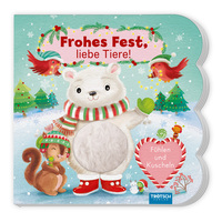 Vorderes Coverbild TRÖTSCH - Fühlbuch Frohes Fest liebe Tiere Fühlen und Kuscheln | Zauberhaftes Pappenbuch mit kuscheligen Fühlelementen| Ab 1 Jahr