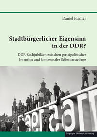 Vorderes Coverbild Stadtbürgerlicher Eigensinn in der DDR?