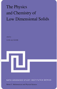 Vorderes Coverbild The Physics and Chemistry of Low Dimensional Solids