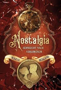 Vorderes Coverbild Nostalgia - Sehnsucht nach Verlorenem