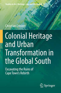 Vorderes Coverbild Colonial Heritage and Urban Transformation in the Global South