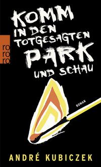 Vorderes Coverbild Komm in den totgesagten Park und schau
