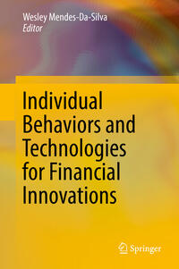 Vorderes Coverbild Individual Behaviors and Technologies for Financial Innovations