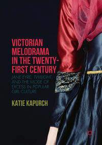 Vorderes Coverbild Victorian Melodrama in the Twenty-First Century
