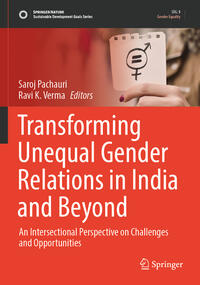 Vorderes Coverbild Transforming Unequal Gender Relations in India and Beyond