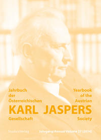 Vorderes Coverbild Jahrbuch der Österreichischen Karl-Jaspers-Gesellschaft 27/2014