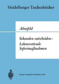 Vorderes Coverbild Sekunden entscheiden — Lebensrettende Sofortmaßnahmen