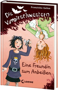 Vorderes Coverbild Die Vampirschwestern (Band 1) - Eine Freundin zum Anbeißen