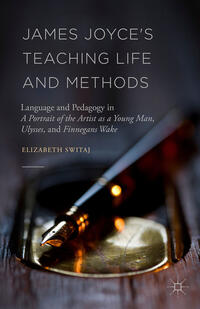 Vorderes Coverbild James Joyce's Teaching Life and Methods