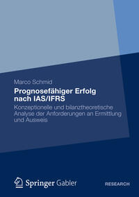 Vorderes Coverbild Prognosefähiger Erfolg nach IAS/IFRS
