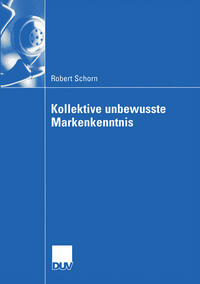 Vorderes Coverbild Kollektive unbewusste Markenkenntnis