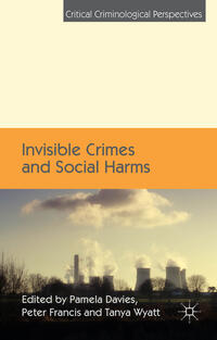 Vorderes Coverbild Invisible Crimes and Social Harms