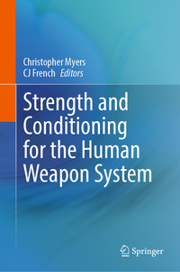 Vorderes Coverbild Strength and Conditioning for the Human Weapon System