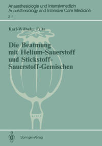 Vorderes Coverbild Die Beatmung mit Helium-Sauerstoff und Stickstoff-Sauerstoff-Gemischen