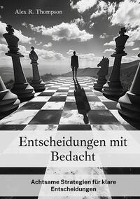 Vorderes Coverbild Entscheidungen mit Bedacht